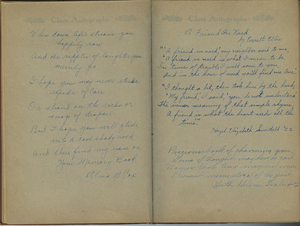 Several poems and quotes from Ardath's classmates. One reads <br>"Precious book of charming grace, <br>Gems of thought may here be cast. <br>Names that time may not erase, Pleasant mementoes of the past.", Ruth Helene Trabert, 22.