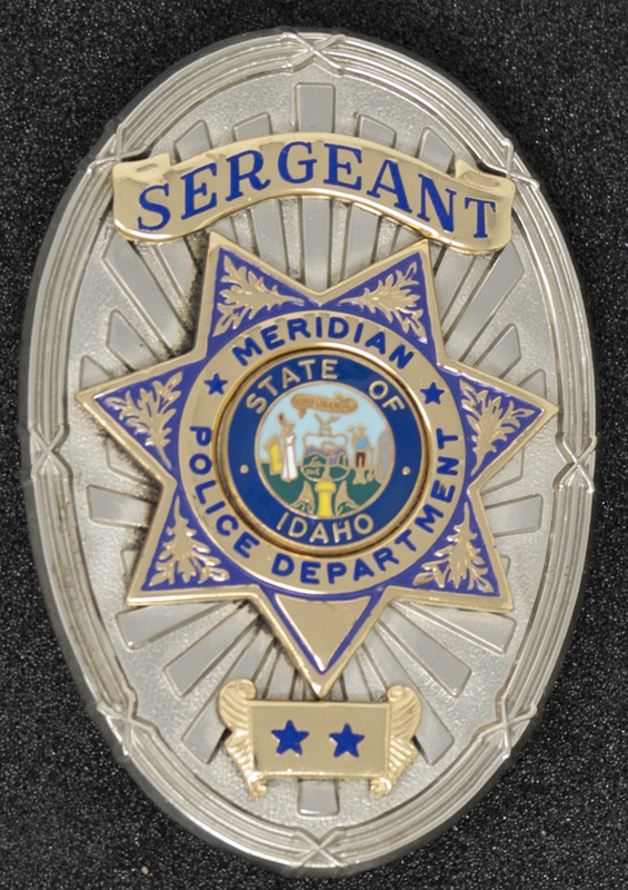 Meridian Police Sergeant badge, circa 2007 or some time during Jeff Lavey's tenure as Meridian Police Chief. 