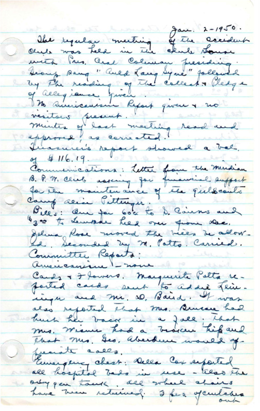 <b>January 2, 1950:</b> Letter from B.P.W. club asking for financial support for Girl Scouts camp; committee reports, emergency chest inventory report; library report; two boxes packed and shipped for Korean children; discussion on how to better get emergency loan chest supplies to those in the public in need; motion carried to give money to Girl Scouts; Lions Club dinner planned; Motion carried that club secretary write Rep. Helen Miller in support of her stand for better sex crime laws as mentioned in the Idaho Statesman; program consisted of report on the events that happened at the last State Federated Clubs Convention followed various members giving short articles on various subjects<br><b>February 6, 1950:</b> Committee reports; emergency chest report; library report; motion carried that club become a "Package Parent" to a needy French child for six months; push for blood donors on February 9th at the American Legion Hall; members volunteer to make cakes for a cake walk for a fundraiser helping the polio fund; program consisted of the editor of the Nampa Free Press speaking about reorganization measures presented in the state legislature<br><b>March 6, 1950:</b> Americanization committee report on anti-communism; plans to add an addition to the clubhouse building; library report; "Package Parents" for French children committee; cake walk for polio fund report; board created to attend to emergency loan closet; house and grounds committee to also have a board; motion carried to donate money to Red Cross<br><b>April 3, 1950:</b> Committee reports; emergency loan closet report; tentative plans for clubhouse building addition; Package Parents report; cancer drive; club to sponsor a "picture on cancer" educational campaign; motion carried to give money to cancer fund; nominating committee appointed for club elections; program consisted of a discussion on Belgium<br> <b>May 1, 1950:</b> Committee reports; motion carried for club to have a float in the Dairy Show Parade May 26th; election of club officers with Oral Coleman re-elected president; club president's yearly report<br><b>June 5, 1950:</b> Letter to club from from their "French boy" to be translated later; committee reports; emergency loan closet annual report; estimates given on clubhouse roof; motion carried to sell telephone company 30 feet of their lot space for $2000; club constitution revisions; library summer committee appointed; discussion on woman convicted of murder being released from Idaho Penitentiary referred to legislative committee; Silver Tea benefit for the Occident Club Building Fund; standing committees for next club year named with new dinner committee formed; poems by Bess Foster Smith of Weiser read; communication from attorney on what club needed to do to get financial assistance for library maintenance from the city attached to document<br><b>July 31, 1950:</b> Affidavit of Special Club Meeting; Board of Directors' Meetings and Minutes; Other legal documents pertaining to Occident Club By-laws<br><b>August 7, 1950:</b> Executive Board meeting<br><b>September 11, 1950:</b> Committee reports; new book purchased to keep minutes of the club; program consisted of Allen Reeb, Leroy Meyers, and Don Huber who talked about their trip to the Boy Scout Jamboree<br><b>October 2, 1950:</b> Committee reports; emergency chest report inventory report; librarian report; program of vocal solos and a talk on College of Idaho's campus<br><b>November 6, 1950:</b> Committee reports; Donations given to the emergency chest fund; program consisted of two piano selections and a Antiques and Hobby Display by club members; documents from past Executive Board Meetings attached<br><b>December 4, 1950:</b> Christmas dinner enjoyed; committee reports; buildings improvements discussed such as a lowered ceiling and new lavatory; library board report on moving library into its new quarters; emergency chest current inventory; tally of club members who voted in the last November election taken, only five members did not vote; motion carried to borrow $500 for lowering of ceilings and finishing repairs to building; motion carried to donate money to Children's Home; program of high school girls singing Christmas carols, followed by more music and a reading of "The Littlest Angel"