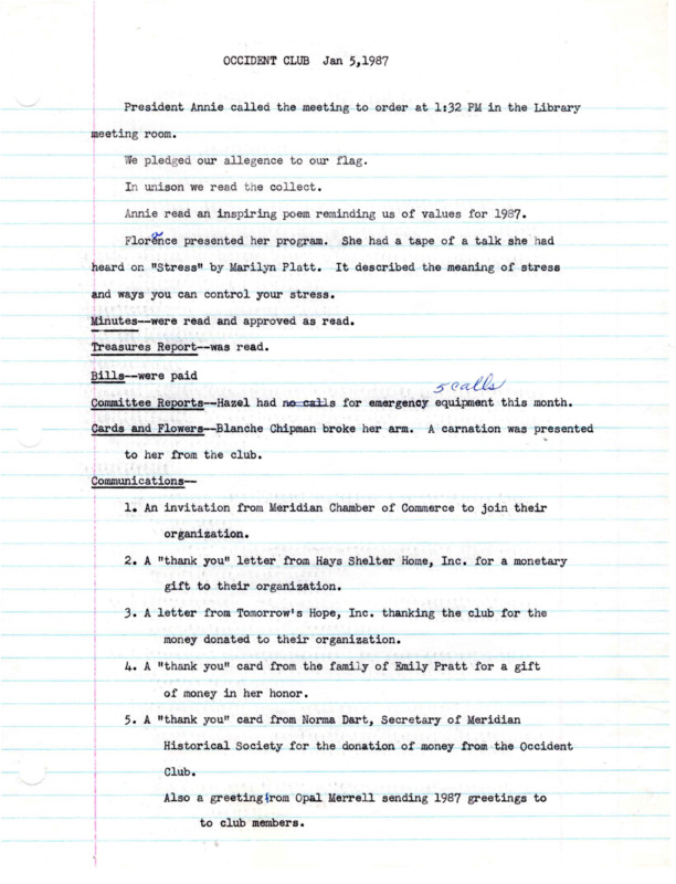 <b>January 5, 1987:</b> Program on stress and how to control your stress; committee reports; Annie Jones and Hazel Goodwin picture in Valley News regarding club donation to the Quick Response Unit; motion carried that Occident Club will purchase drapes for windows in the library<br><b>February 2, 1987:</b> Program on Scandinavia; committee reports; emergency loan had 13 calls in the past month; motion carried to again support Girls State<br><b>March 2, 1987:</b> Barbara Peters, executive committee member of Parents and Youth Against Drug Addiction, gave a talk about drugs and the drug problem in Idaho; committee reports<br><b>April 6, 1987:</b> Program on Indian Life; committee reports<br><b>May 4, 1987:</b> Donna Kessler presented a program on the Quick Response Unit and gave a CPR demonstration for an adult and a baby; committee reports; election of club officers, Annie Jones re-elected president; motion carried to change bylaws to make the secretary and treasurer by one person, once the change is written it will be voted on in the next meeting<br><b>June 1, 1987:</b> Club president Annie Jones passed away and a moment of silent prayer was given followed by everybody praying the Lord's Prayer; committee reports; motion to make one person a secretary-treasurer rescinded; June Thomas was elected president by vote; motion carried for club to donate $1000 to the library for purchase of large print books; club left without a secretary and to find one during the summer